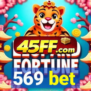 569 bet